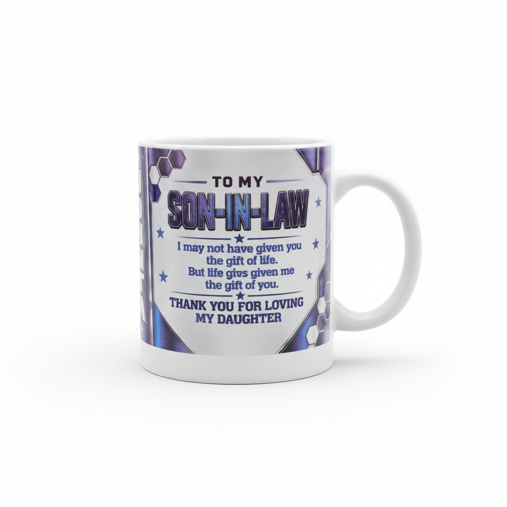 To My Son-In-Law Custom Coffee Mug( customize your mug )